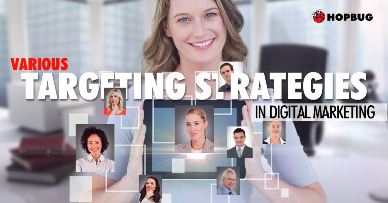 A Comprehensive Exploration of Various Targeting Strategies in Digital Marketing
